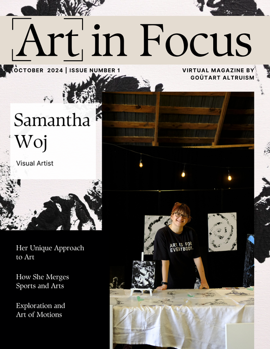 Samantha Woj | Art in Focus | Issue 01 | October 2024