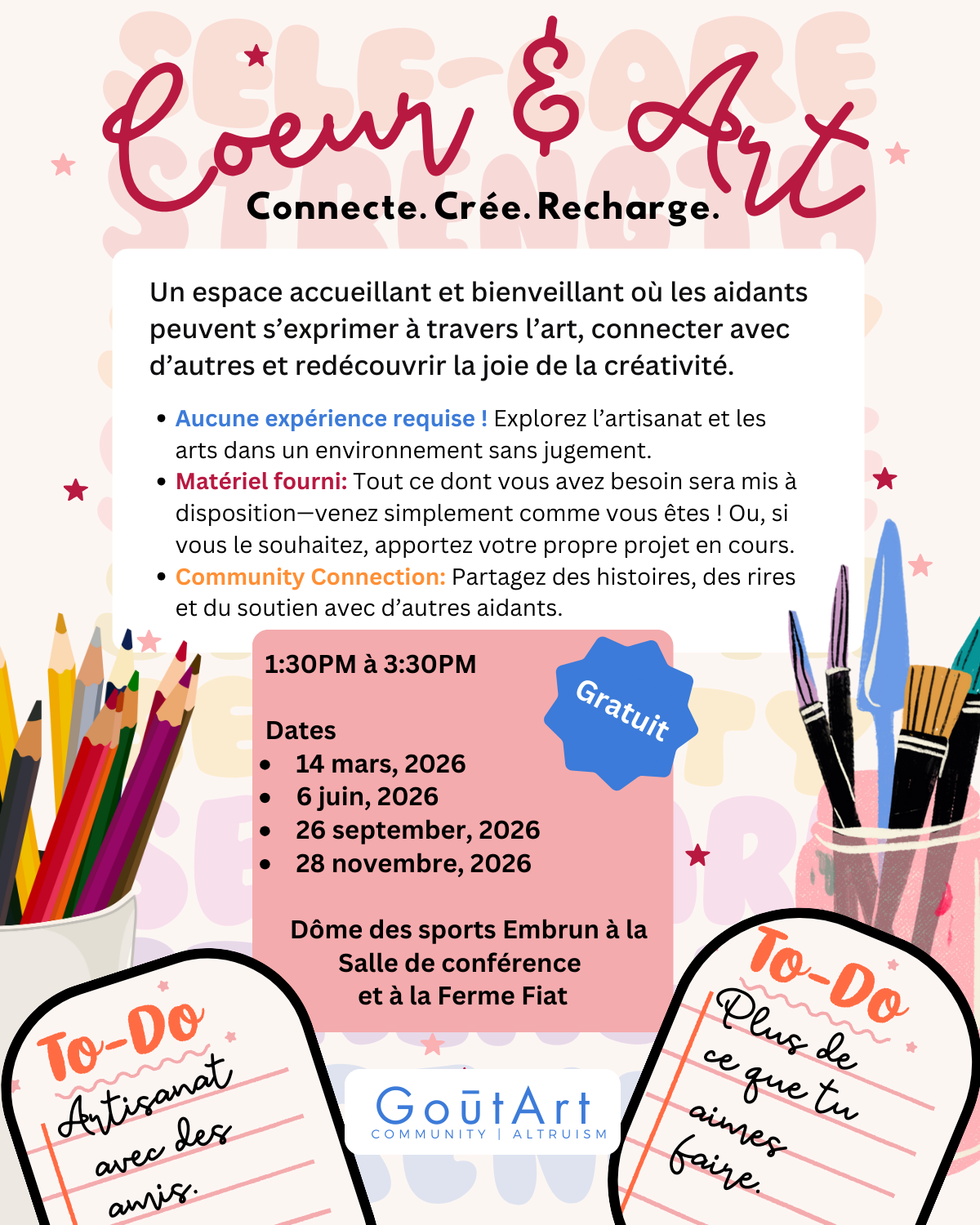 Promotional flyer for an art event with text and art supplies on a pink background Text with motivational phrases like 'Self-care', 'Strength', 'Serenity' in pastel colors on a light pink background. Heart & Art for Caregivers, Arts & Crafts Activity, Russell Community